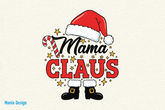 Mama Claus Christmas Holiday PNG: A Playful Twist on Festive Typography
